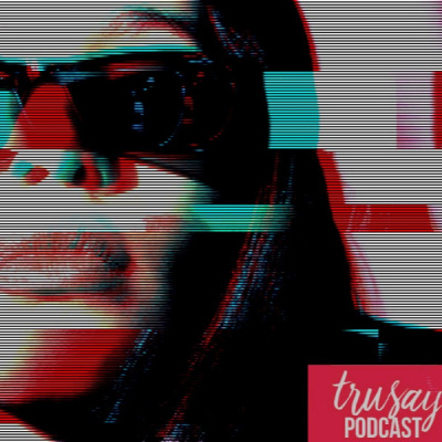 Trusay Podcast