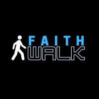 Faith Walk Wk 2