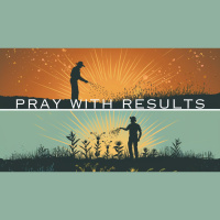 Pray With Results