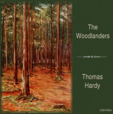 Woodlanders, The by HARDY, Thomas