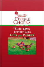 Las 7 Leyes Espirituales, Guía Para Padres