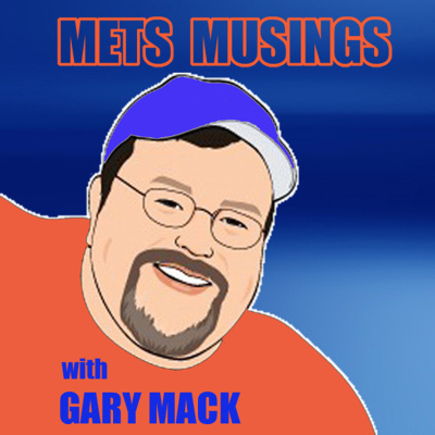 Metsmusings With Gary Mack