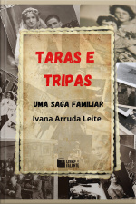 Taras e tripas - uma saga familiar