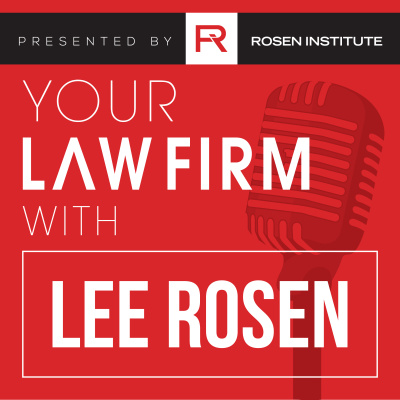 Your Law Firm - Lee Rosen Of Rosen Institute