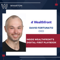Wealthfront CEO, David Fortunato - Inside Wealthfront’s Digital-First Playbook