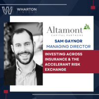 Altamont Capital Partners MD, Sam Gaynor - Investing Across Insurance  The Accelerant Risk Exchange