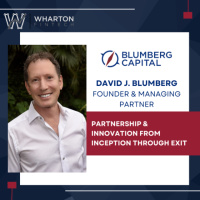 Blumberg Capital Founder  Managing Partner, David J. Blumberg - Partnership  Innovation From Inception Through Exit