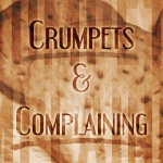 Crumpets and Complaining