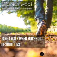 Take a walk when you’re out of solutions