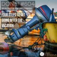 Four steps to get going after the vacation