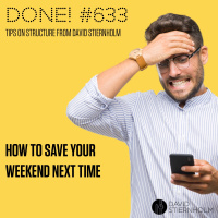 How to save your weekend next time