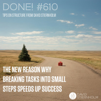 The new reason why breaking tasks into small steps speeds up success