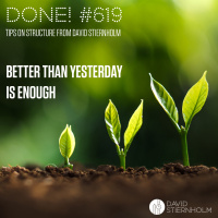 Better than yesterday is enough