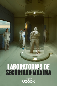 Laboratorios de seguridad máxima