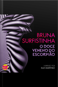 O Doce Veneno Do Escorpião