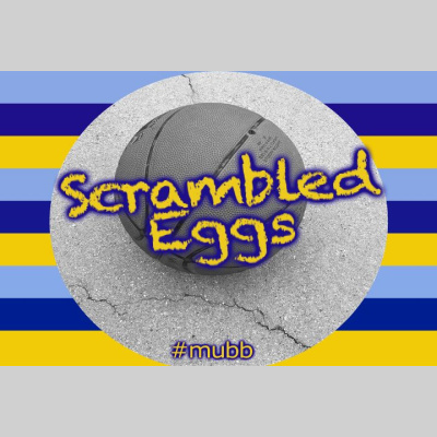 Scrambled Eggs - Marquette Basketball