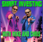 Smart Investing With Mike And Chris