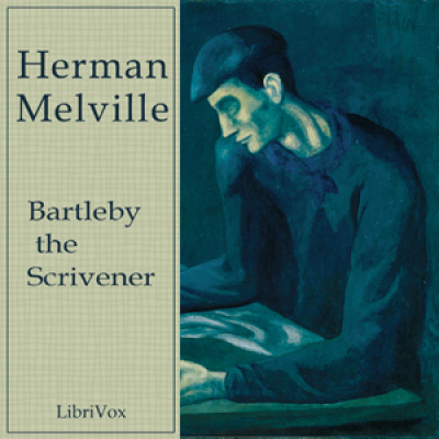 Bartleby the Scrivener, A Story of Wall Street. by MELVILLE, Herman