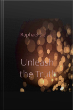 Unleash The Truth