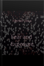 Fear And Exposure