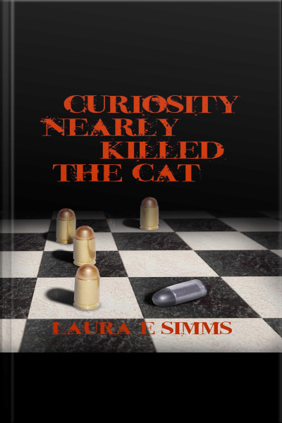 Curiosity Nearly Killed The Cat