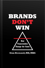 Brands Dont Win: How Transcenders Change The Game