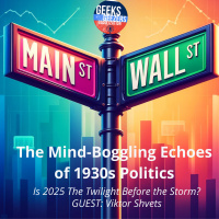 The Mind-Boggling Echoes of 1930s Politics: Is 2025 The Twilight Before the Storm?