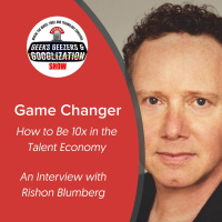 Game Changer: How To Be 10x in the Talent Economy