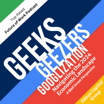Geeks Geezers And Googlization Podcast