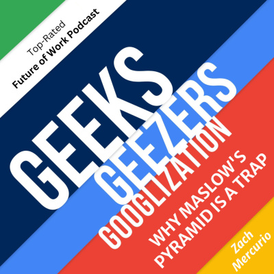 Geeks Geezers And Googlization Podcast