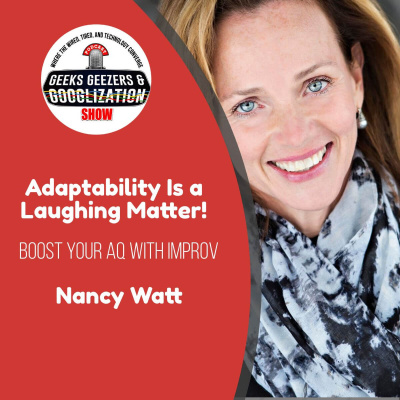 Geeks Geezers And Googlization Podcast