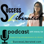 SuccessLiberated Podcast