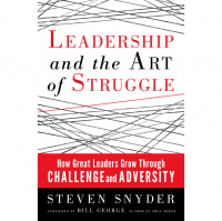 94 | Steven Snyder, Leadership and the Art of Struggle