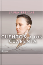 Cuentos A Los Cuarenta