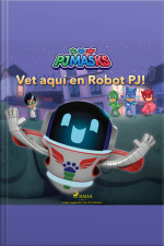 Pj Masks - Vet Aquí En Robot Pj!