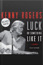 Luck or Something Like It