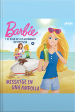 Barbie I El Club De Les Germanes Detectius 4 - Missatge En Una Ampolla
