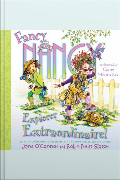 Fancy Nancy: Explorer Extraordinaire!