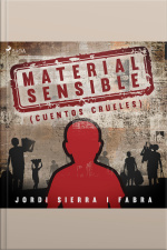 Material Sensible (cuentos Crueles)