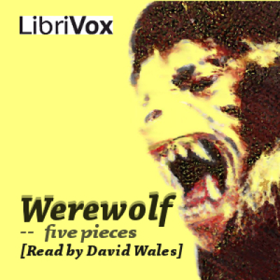 Werewolf -- Five Pieces by Various Authors