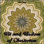 Wit and Wisdom of Chesterton by CHESTERTON, G. K.