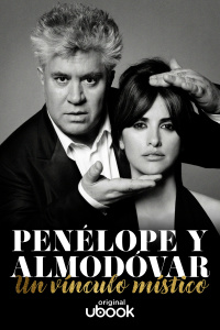 Penélope y Almodóvar - Un vínculo místico
