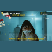 MrR – Mr Robot S3 E5 Runtime Error