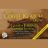 GOT - S7 E4 Klatchers Comments