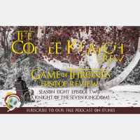 GOT - Game Of Thrones S8 E2 - A Knight of the Seven Kingdoms