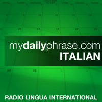 Lesson 063: My Daily Phrase Italian