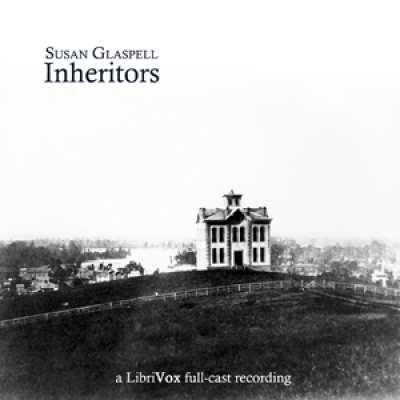 Inheritors by GLASPELL, Susan