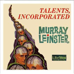 Talents, Incorporated by LEINSTER, Murray
