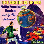 Airlords of Han, The by NOWLAN, Philip Francis