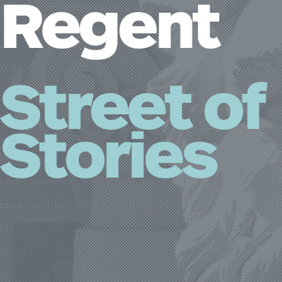 Regent Street Podcast
